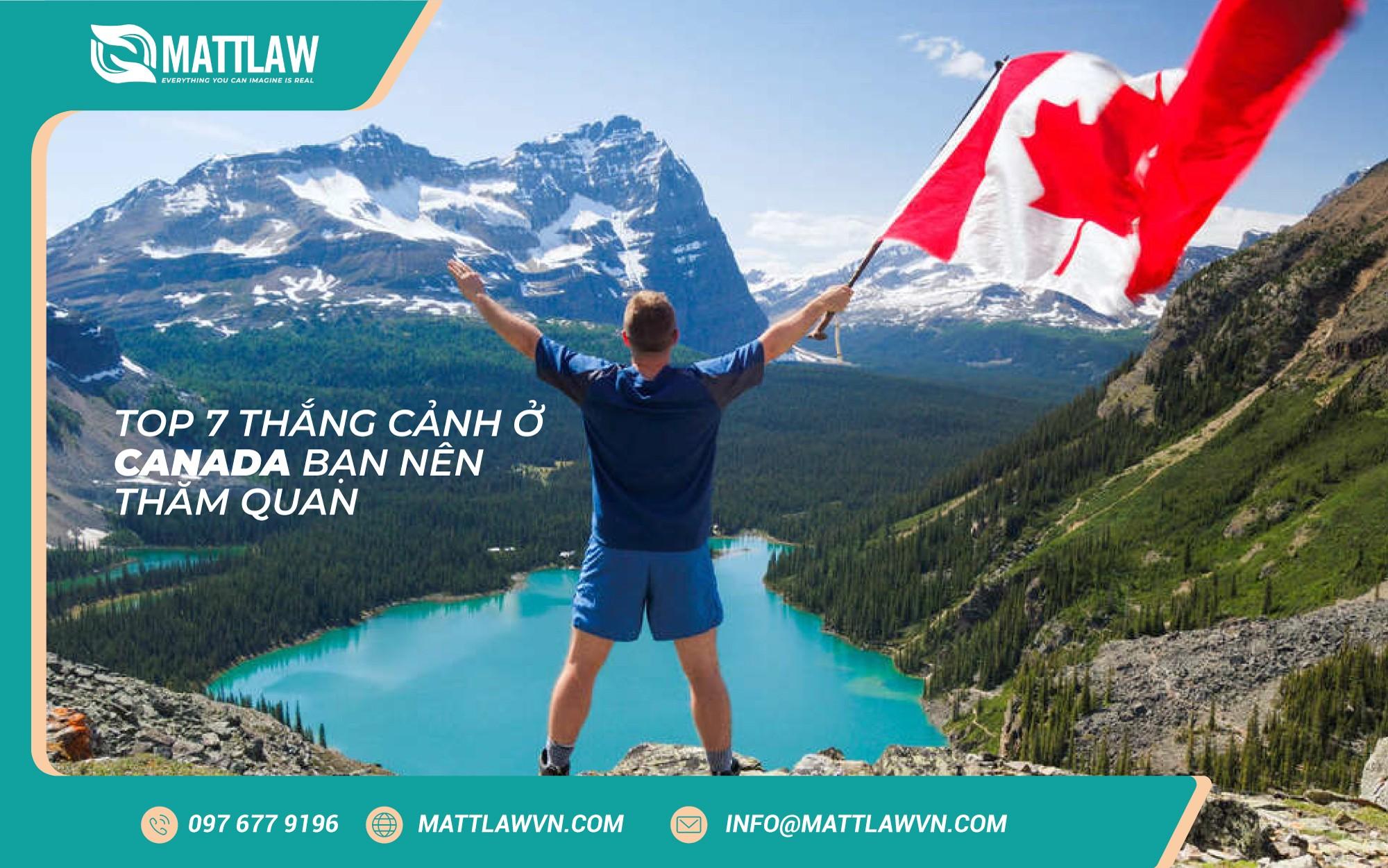 Top 7 thắng cảnh ở Canada bạn nên thăm quan