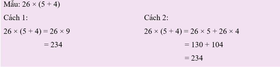 Toán lớp 4 Kết nối tri thức Bài 42: Tính chất phân phối của phép nhân đối với phép cộng (trang 17 Tập 2) | Giải Toán lớp 4