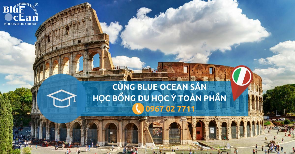 cùng Blue Ocean săn học bổng toàn phần du học Ý 2018