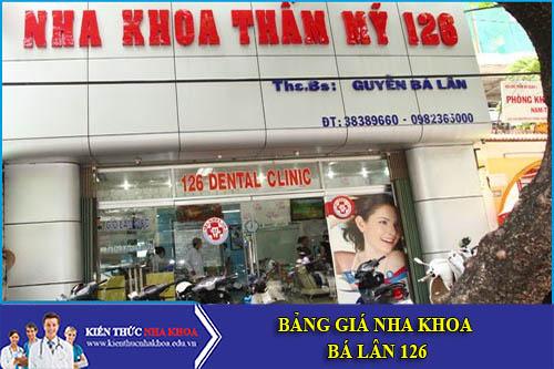 Bảng Giá Nha Khoa Bá Lân 126