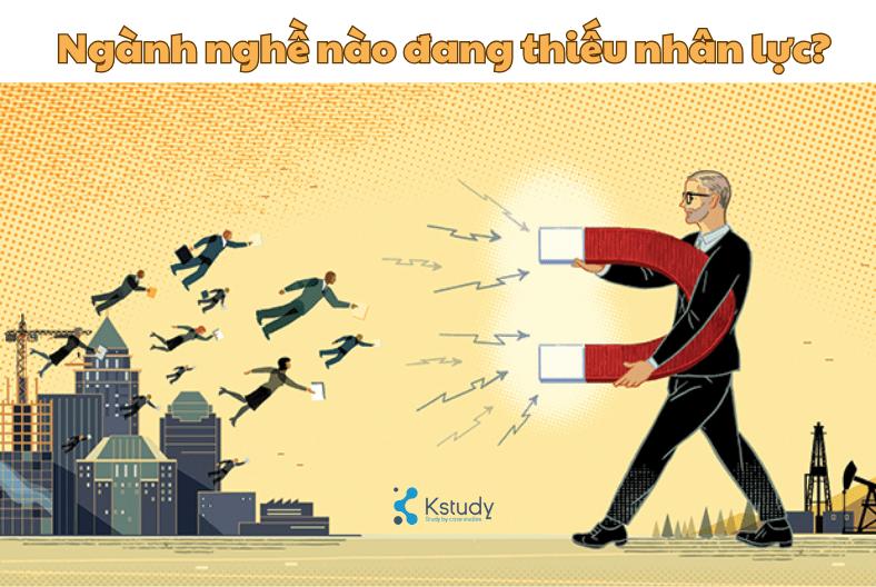 Ngành nghề nào đang thiếu nhân lực