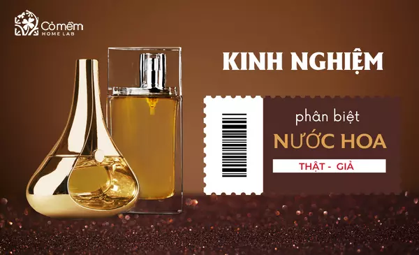 kinh nghiệm phân biệt nước hoa thật - giả