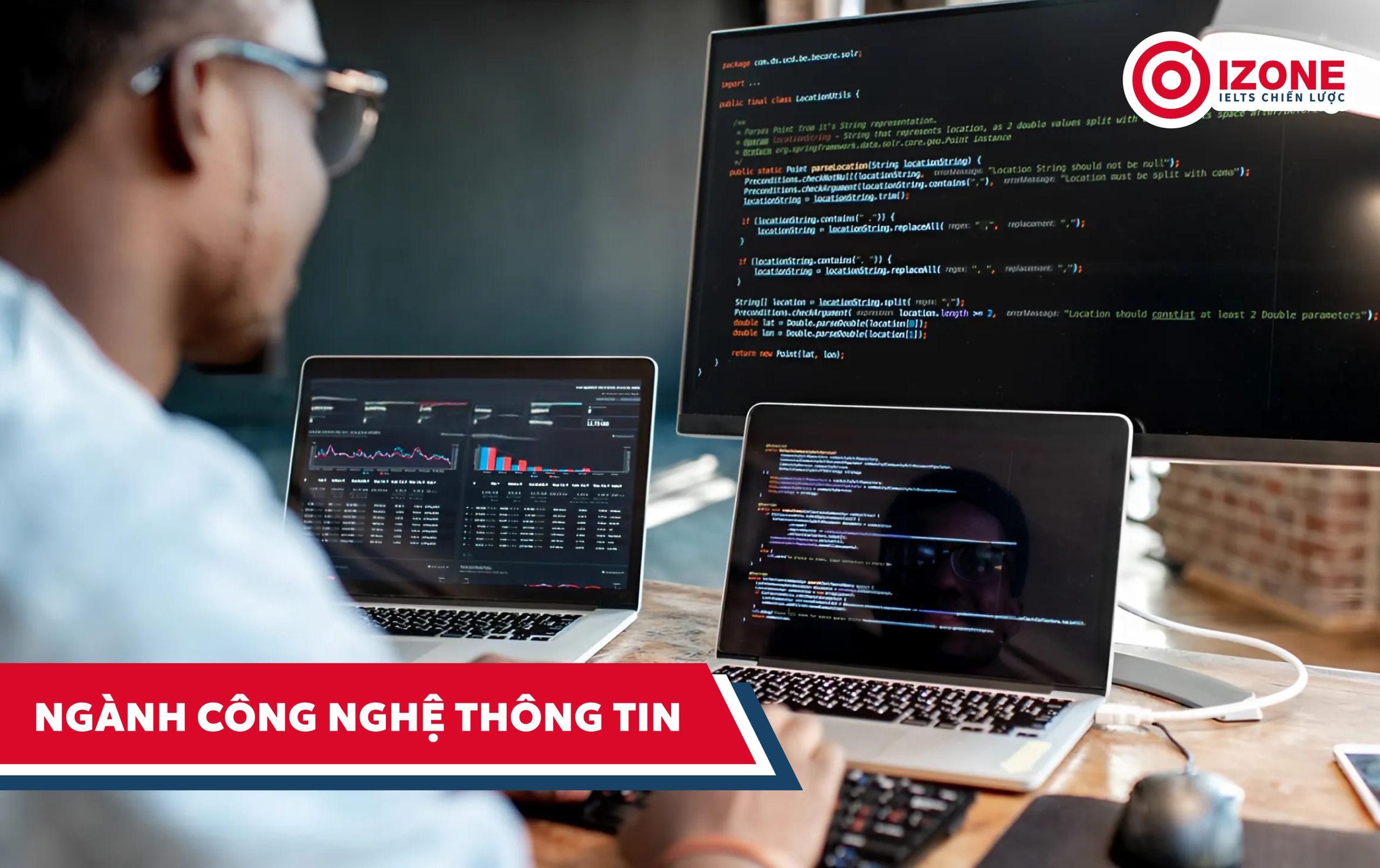 các ngành nghề hiện nay nổi bật: ngành công nghệ thông tin