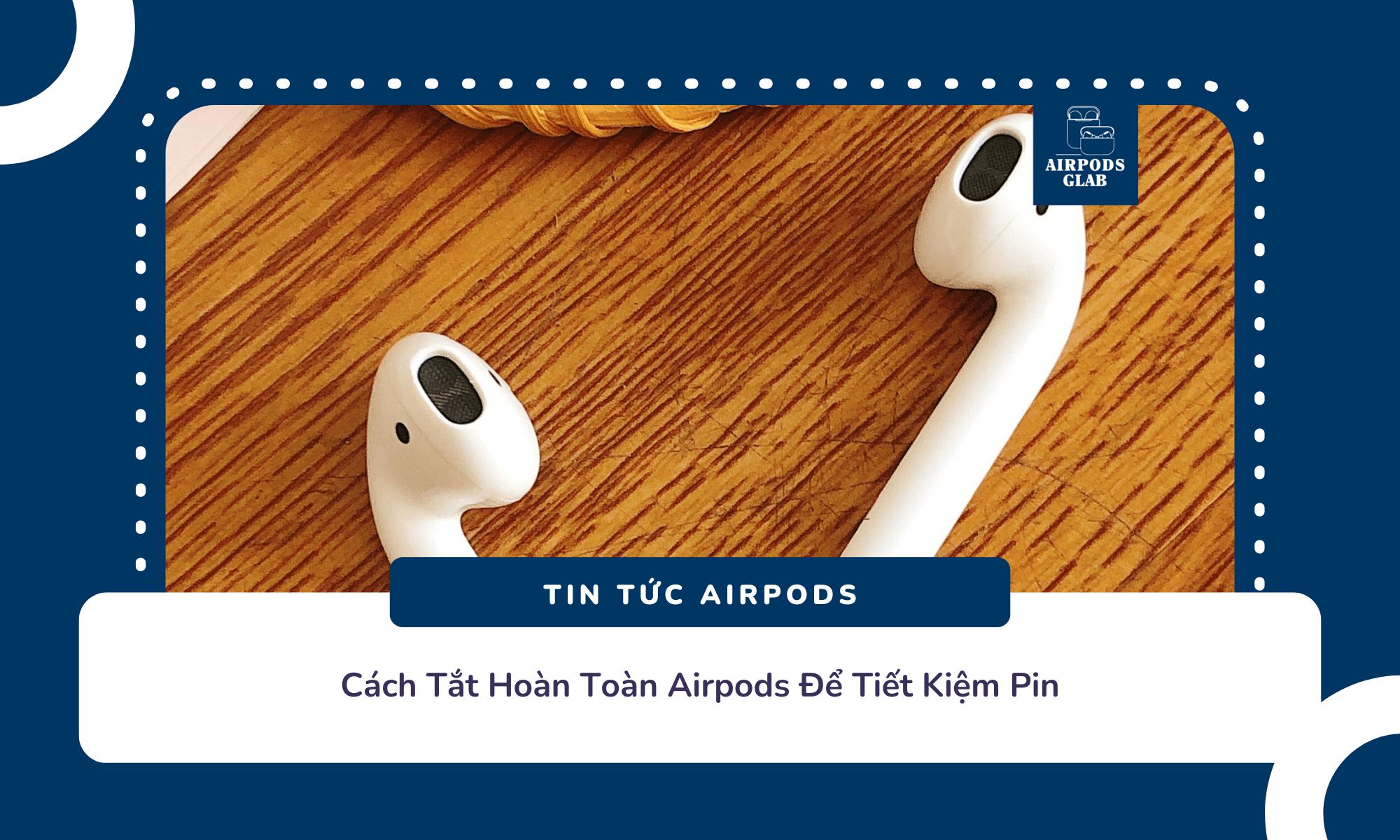 cach-tat-airpods