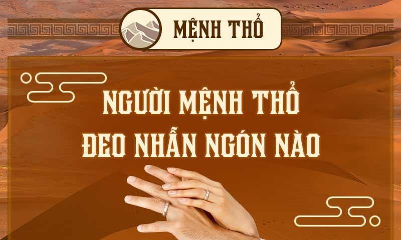 mệnh thổ nên đeo nhẫn ngón nào