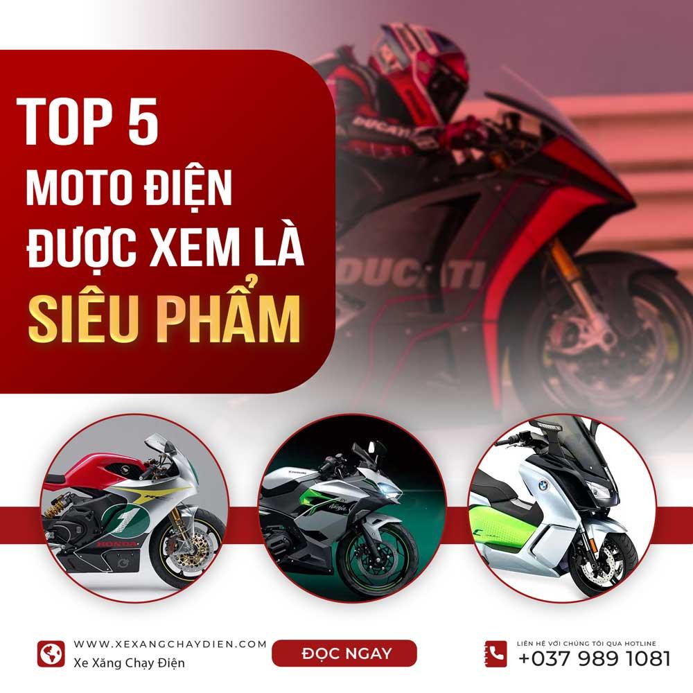 TOP #5 Mẫu Xe Moto Điện Được Xem Là SIÊU PHẨM